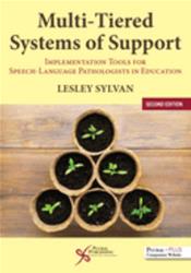 Multi-Tiered Systems of Support: Implementation Tools for Speech-Language Pathologists in Education Cover Image