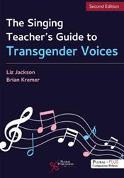 Singing Teachers Guide to Transgender Voices Cover Image