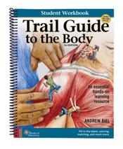 Trail Guide to the Body: An Essential Hands-On Learning Resource Cover Image