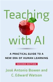 Teaching with AI: A Practical Guide to a New Era of Human Learning Cover Image