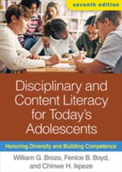 Disciplinary and Content Literacy for Todays Adolescents: Honoring Diversity and Building Competence Cover Image