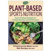 Plant-Based Sports Nutrition: Expert Fueling Strategies for Training, Recovery, and Performance Cover Image