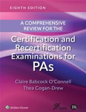 Comprehensive Review for the Certification and Recertification Examinations for Physician Assistants Cover Image
