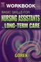 Workbook for Basic Skills for Nursing Assistants in Long Term Care Cover Image