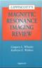 Lippincotts Magnetic Resonance Imaging Review Cover Image
