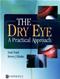 Dry Eye: A Practical Approach Cover Image