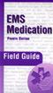 EMS Medication Field Guide Cover Image