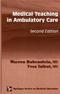 Medical Teaching in Ambulatory Care: A Practical Guide Cover Image
