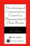 Microbiological Contamination Control in Pharmaceutical Clean Rooms Cover Image