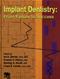 Implant Dentistry: From Failure to Success Cover Image