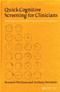 Quick Cognitive Screening for Clinicians: Clock-drawing and Other Brief Tests Cover Image