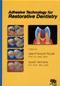 Adhesive Technology for Restorative Dentistry Cover Image