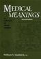 Medical Meanings: Glossary of Word Origins Cover Image