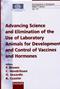 Advancing Science and Elimination of the Use of Laboratory Animals for Development and Control of Vaccines and Hormones Cover Image