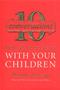 10 Conversations You Need to Have with Your Children Cover Image