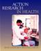 Action Research in Health Cover Image