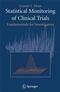 Statistical Monitoring of Clinical Trials: Fundamentals for Investigators Cover Image