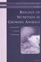 Biology of Nutrition in Growing Animals Cover Image