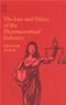Law and Ethics of the Pharmaceutical Industry Cover Image