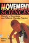Movement Sciences: Transfer of Knowledge into Pediatric Therapy Practice Cover Image