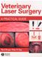 Veterinary Laser Surgery: A Practical Guide Cover Image