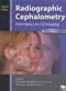 Radiographic Cephalometry: From Basics to 3-D Imaging. Text with CD-ROM for Macintosh and Windows Cover Image