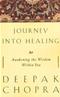 Journey into Healing: Awakening the Wisdom Within You Cover Image