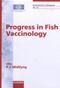 Progress in Fish Vaccinology Cover Image