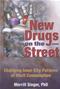 New Drugs on the Street: Changing Inner City Patterns of Illicit Consumption Cover Image