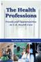 Health Professions: Trends and Opportunities in U.S. Health Care Cover Image