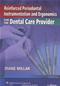 Reinforced Periodontal Instrumentation and Ergonomics for the Dental Care Provider Cover Image