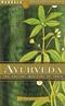 Ayurveda: The Ancient Medicine of India Cover Image