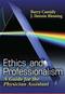 Ethics and Professionalism: A Guide for the Physician Assistant Cover Image