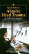 Abusive Head Trauma Quick Reference: for Healthcare Professionals, Social Services and Law Enforcement Cover Image