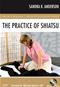 Practice of Shiatsu. Text with CD-ROM for Macintosh and Windows Cover Image