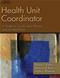 Health Unit Coordinator: A Guide for Certification Review and Job Readiness Cover Image