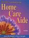 Mosbys Home Care Aide Package. Includes Textbook and Workbook Cover Image