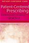 Patient-Centered Prescribing: Seeking Concordance in Practice Cover Image