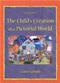 Childs Creation of a Pictorial World Cover Image