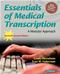Essentials of Medical Transcription: A Modular Approach. Cover Image