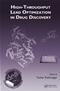 High-Throughput Lead Optimization in Drug Discovery Cover Image