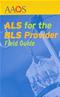 ALS for the BLS Provider Field Guide Cover Image