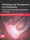 Pathology and Therapeutics for Pharmacists: A Basis for Clinical Pharmacy Practice Cover Image
