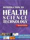 Introduction to Health Science Technology. Text with CD-ROM for Macintosh and Windows Cover Image