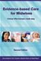 Evidence-based Care for Midwives: Clinical Effectiveness Made Easy Cover Image