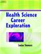 Health Science Career Exploration Cover Image
