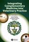 Integrating Complementary Medicine into Veterinary Practice Cover Image