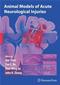 Animal Models of Acute Neurological Injuries Cover Image