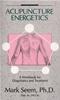 Acupuncture Energetics: A Workbook for Diagnostics and Treatment Cover Image