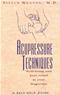 Acupressure Techniques: Well-Being and Pain Relief at You Fingertips Cover Image
